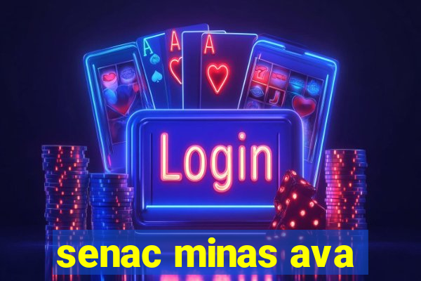 senac minas ava